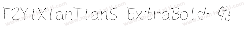 FZYiXianTianS ExtraBold字体转换